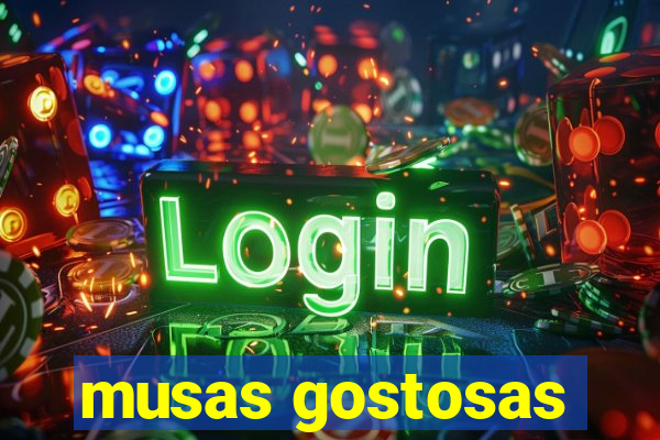 musas gostosas